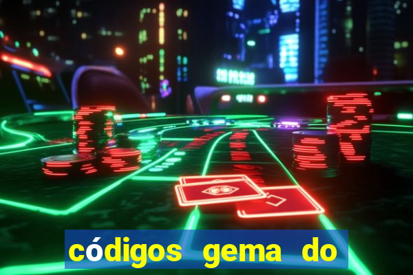 códigos gema do destino 2024